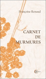 Carnet de murmures - Françoise Renaud