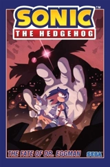 The Fate of Dr. Eggman : Sonic the Hedgehog Vol. 2 - Ian Flynn