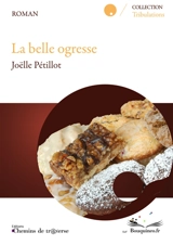 La belle ogresse - Joëlle Pétillot