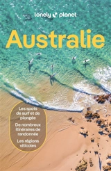Australie : les spots de surf et de plongée, de nombreux itinéraires de randonnée, les régions viticoles
