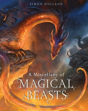 A Miscellany of Magical Beasts - Holland, Simon