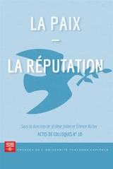La paix, la réputation