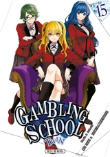 Gambling school twin. Vol. 15 - Homura Kawamoto