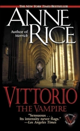 Vittorio the Vampire : New Tales of the Vampires - Rice, Anne