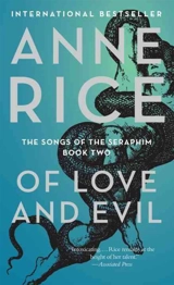 Of Love and Evil - Rice, Anne