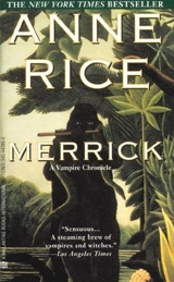 Merrick : The Vampire Chronicles v.7 Vol. 7 - Rice, Anne