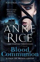 Blood Communion - Rice, Anne