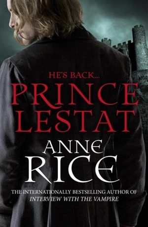 Prince Lestat - Rice, Anne