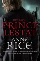 Prince Lestat - Rice, Anne