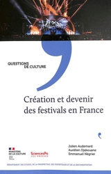 Création et devenir des festivals en France - Julien Audemard