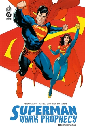 Superman : dark prophecy. Vol. 1. Superwoman - Joshua Williamson