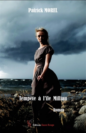 Tempête à l'île milliau - MOREL, Patrick