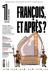 Le 1, hors-série. François, et après ?