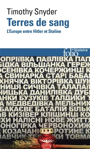 Terres de sang : l'Europe entre Hitler et Staline - Timothy Snyder