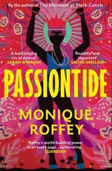 Passiontide - Monique Roffey