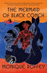 The Mermaid of Black Conch - Monique Roffey