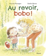Au revoir, bobo ! - Vincent Poensgen