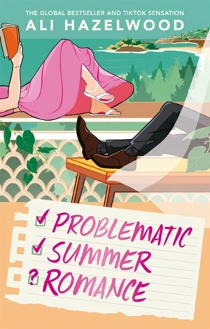 Problematic Summer Romance - Hazelwood, Ali