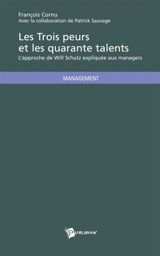 Les Trois peurs et les quarante talents - François Cornu