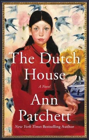 The Dutch House - Ann Patchett