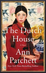 The Dutch House - Ann Patchett