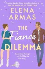 The Fiance Dilemma - Armas, Elena