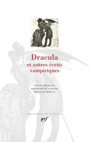 Dracula : et autres écrits vampiriques