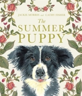 The Summer Puppy - Jackie Morris