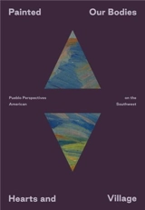 Painted : Our Bodies, Hearts, and Village