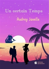 Un certain Temps - Audrey JAVELLE