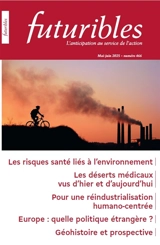 Futuribles 466, mai-juin 2025. Les risques santé liés à l'environnement : Les déserts médicaux vus d'hier et d'aujourd'hui