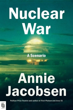 Nuclear War - Jacobsen, Annie