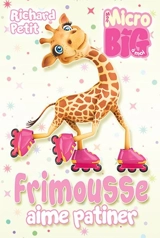 Frimousse aime patiner - Richard Petit