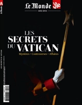 Les secrets du Vatican - Hors série - LE MONDE / LA VIE