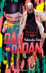 Dandadan. Vol. 18 - Yukinobu Tatsu
