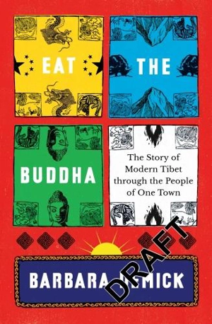 Eat the Buddha - Barbara Demick