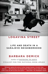Logavina Street - Barbara Demick
