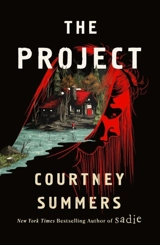 The Project : A Novel - Courtney Summers