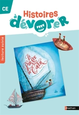 Histoires à dévorer CE : Le pirate de coeur : lecture suivie - Sandrine Brou