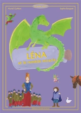Léna et le remède miracle - Muriel Guitton