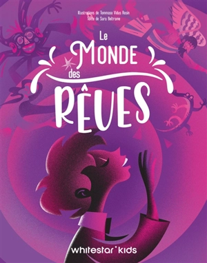 Le monde des rêves - Sara Beltrame