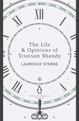 The Life and Opinion of Tristram Shandy - Laurence Sterne