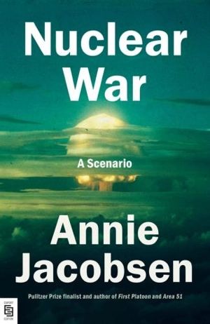 Nuclear War - Jacobsen, Annie