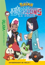 Pokémon : la série Les horizons. Vol. 8. Entraînement de taille ! - Natacha Godeau
