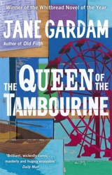 The Queen of the Tambourine - Jane Gardam