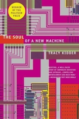 The Sould of a new Machine - Tracy Kidder