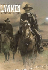 LAWMEN : La vengeance d'Eliza Fuller Vol. 1 - Roger Seiter