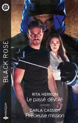 Le passé dévoilé. Précieuse mission - Rita B. Herron