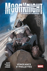 Moon Knight : le poing de Khonsou. Vol. 1. Vengeance et paillettes - Jed MacKay