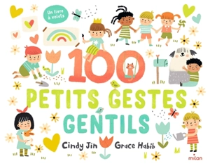100 petits gestes gentils - Cindy Jin